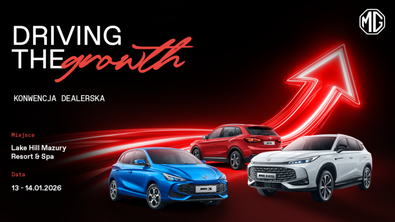 MG Motor podsumowuje rekordowy 2025 i wyznacza kierunek na 2026 podczas Konwencji Dealerów „Driving the Growth”